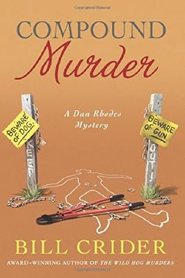 Compound Murder: A Dan Rhodes Mystery