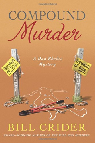 Compound Murder: A Dan Rhodes Mystery by Bill Crider