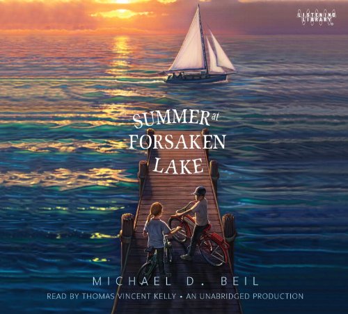 Summer at Forsaken by Michael D. Beil