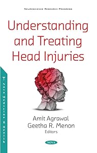 Understanding and Treating Head Injuries by Amit Agrawal