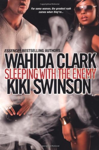 Sleeping With The Enemy by Wahida Clark
