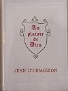 Au plaisir de dieu