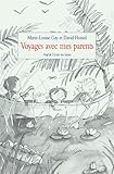 Voyages avec mes parents par David Homel