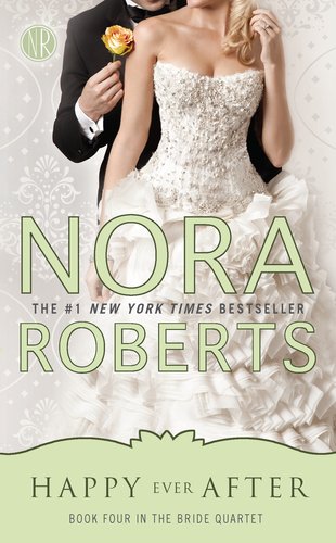 Happy Ever After by Nora Roberts