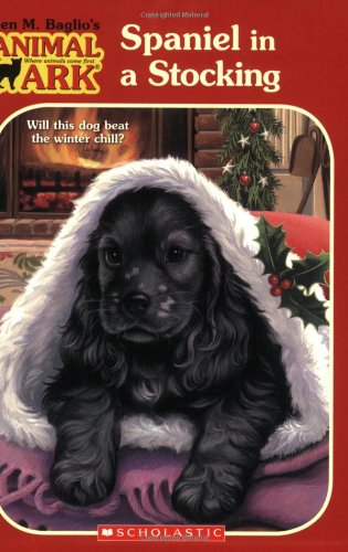Spaniel in a Stocking (Animal Ark Holiday Treasury #13-Christmas) (Animal Ark Series #50) by Ben M. Baglio