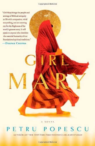 Girl Mary: A Novel by Petru Popescu