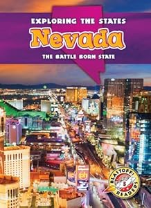 Nevada: The Battle Born State
