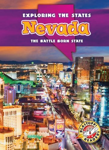 Nevada: The Battle Born State by Blake Hoena
