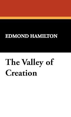 The Valley of Creation