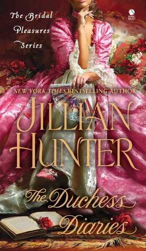 The Duchess Diaries: The Bridal Pleasures Series by Jillian Hunter