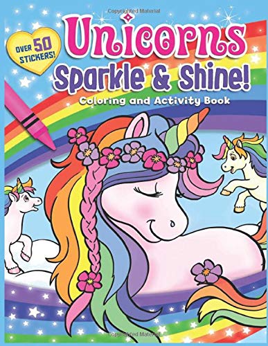 Unicorns Sparkle & Shine! Coloring and Activity Book by Masill Watck