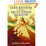 Jake Ransom and the Skull King's Shadow