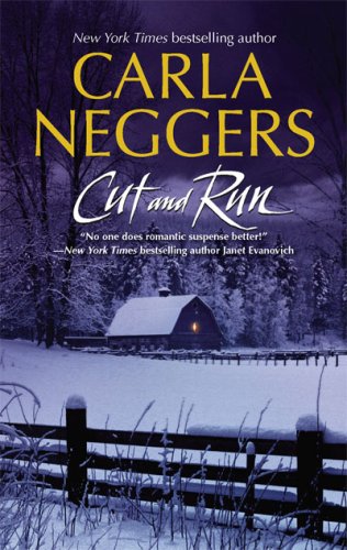 Cut And Run by Carla Neggers