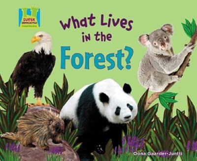 What Lives in the Forest? (Animal Habitats)