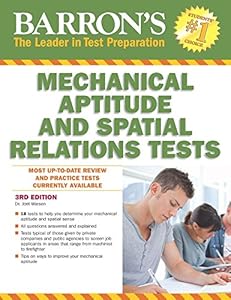 Barron's Mechanical Aptitude and Spatial Relations Test, 3rd Edition by Dr. Joel Wiesen