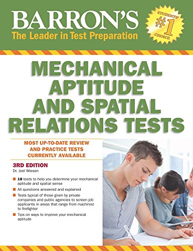 Barron's Mechanical Aptitude and Spatial Relations Test, 3rd Edition by Dr. Joel Wiesen