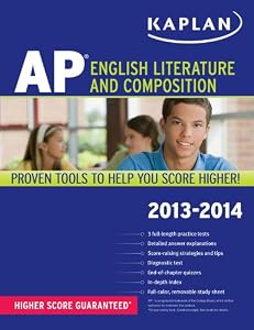 Kaplan AP English Literature and Composition 2013-2014 (Kaplan AP English Literature & Composition)