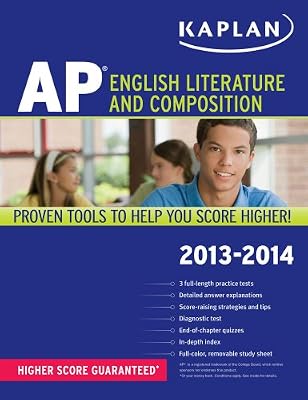 Kaplan AP English Literature and Composition 2013-2014 (Kaplan AP English Literature & Composition)