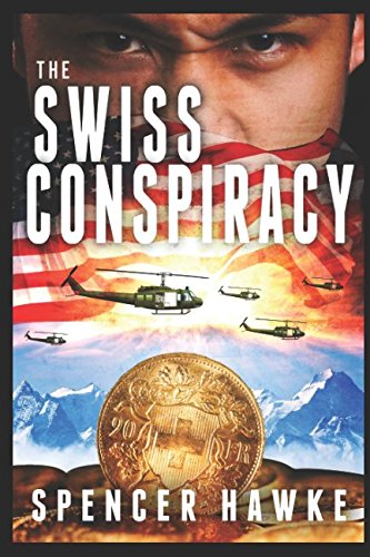 The Swiss Conspiracy (The Ari Cohen Series) by Spencer Hawke