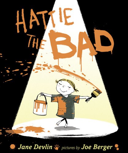 Hattie The Bad by Jane Devlin