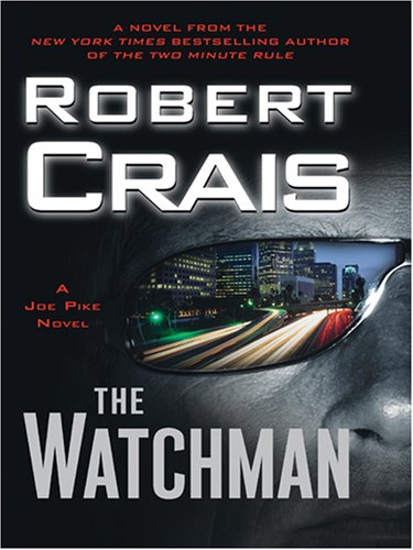 The Watchman by Robert Crais