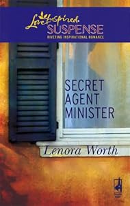 Secret Agent Minister (Christians for Amnesty, Intervention and Missions Series #1) (Steeple Hill Love Inspired Suspense #68)