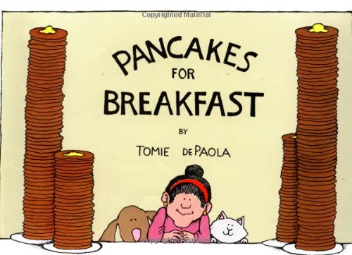 Pancakes for Breakfast by Tomie dePaola