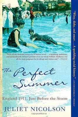 The Perfect Summer: England 1911, Just Before the Storm