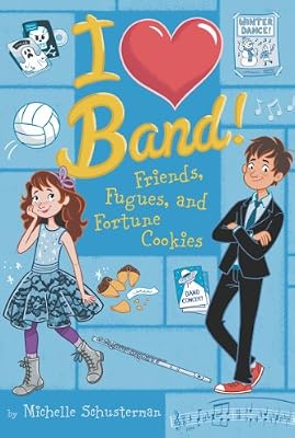 Friends, Fugues, and Fortune Cookies #2 (I Heart Band)