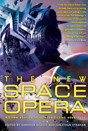 The New Space Opera by Jonathan Strahan