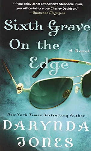 Sixth Grave on the Edge by Darynda Jones