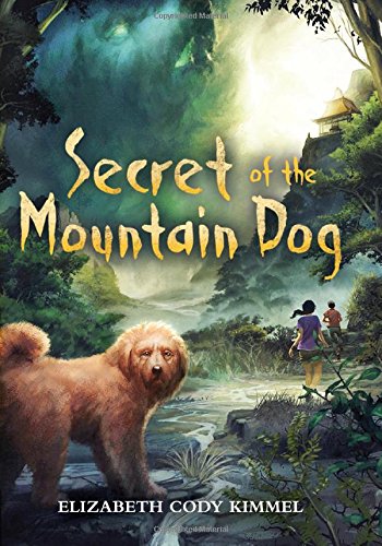 Secret of the Mountain Dog by Elizabeth Cody Kimmel