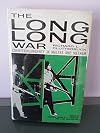 The Long, Long War: Counterinsurgency in Malaya and Vietnam
