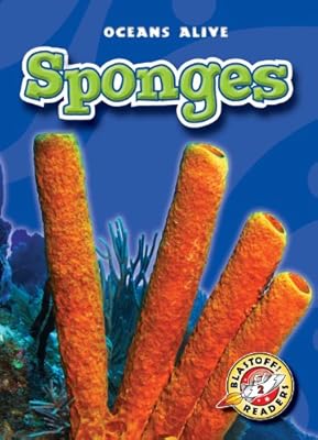 Sponges (Blastoff! Readers: Oceans Alive)