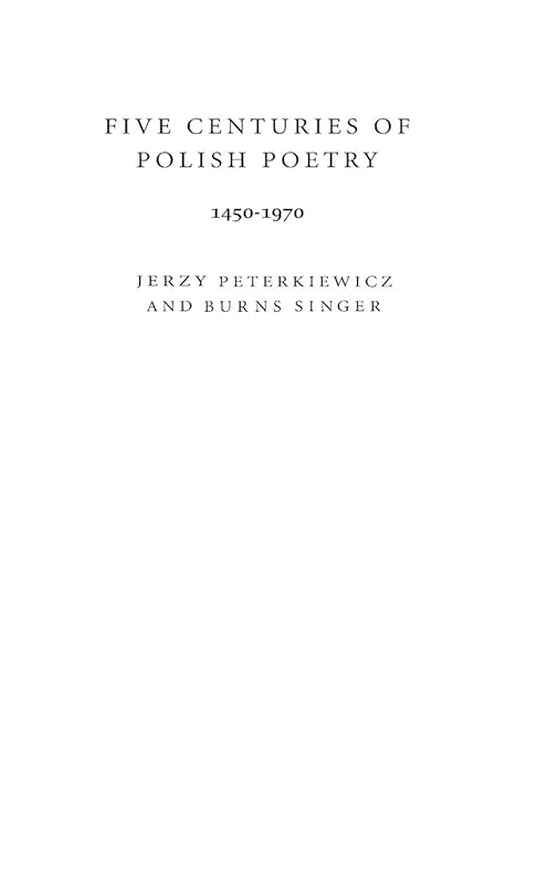 Five Centuries of Polish Poetry, 1450-1970 by Jerzy Pietrkiewicz