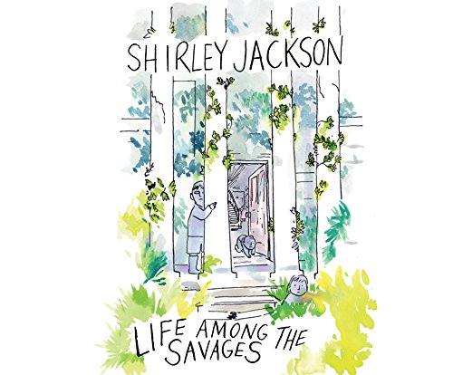 Life Among the Savages by Shirley Jackson
