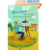 Vincent Van Gogh & the Colors of the Wind