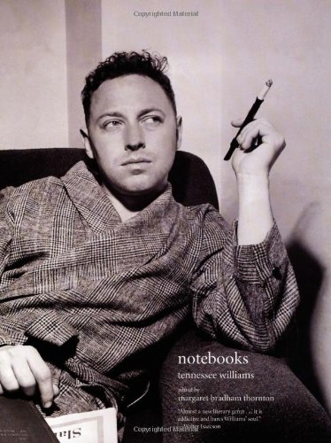 Notebooks by Tennessee Williams