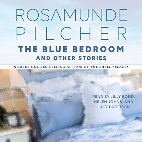 The Blue Bedroom & Other Stories by Rosamunde Pilcher