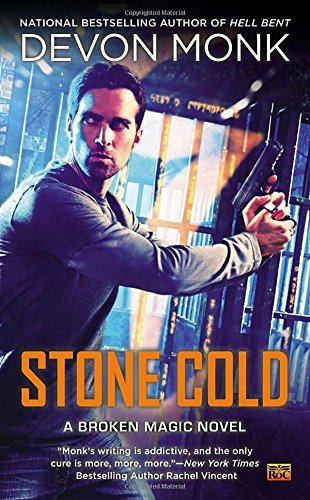 Stone Cold: A Broken Magic Novel by Devon Monk