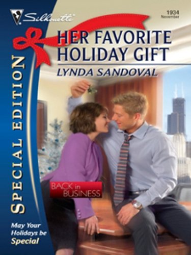 Her Favorite Holiday Gift (Back in Business Book 5) by Lynda Sandoval