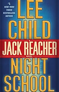 Night School: A Jack Reacher Novel
