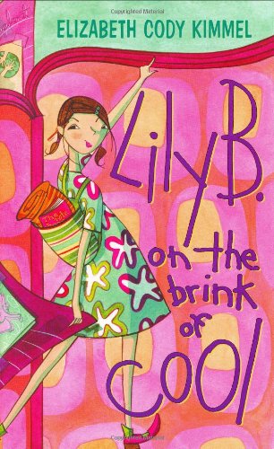 Lily B. on the brink of cool by Elizabeth Cody Kimmel