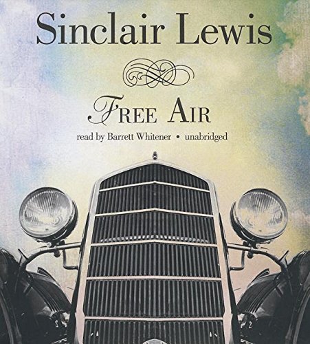 Free Air by Sinclair Lewis