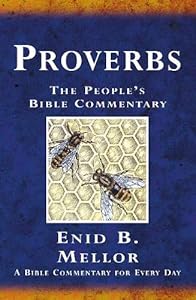 Proverbs (The People's Commentary Series)