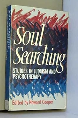 Soul Searching: Readings in Judaism and Psychotherapy