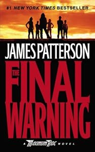 The Final Warning: A Maximum Ride Novel