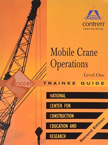 Mobile Crane Operations Level 1 Trainee Guide by NCCER (2004-06-04) by . NCCER