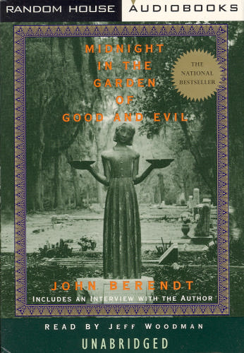Midnight in the Garden of Good and Evil by John Berendt