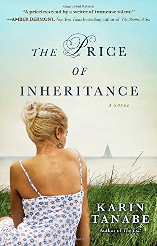 The Price of Inheritance: A Novel by Karin Tanabe
